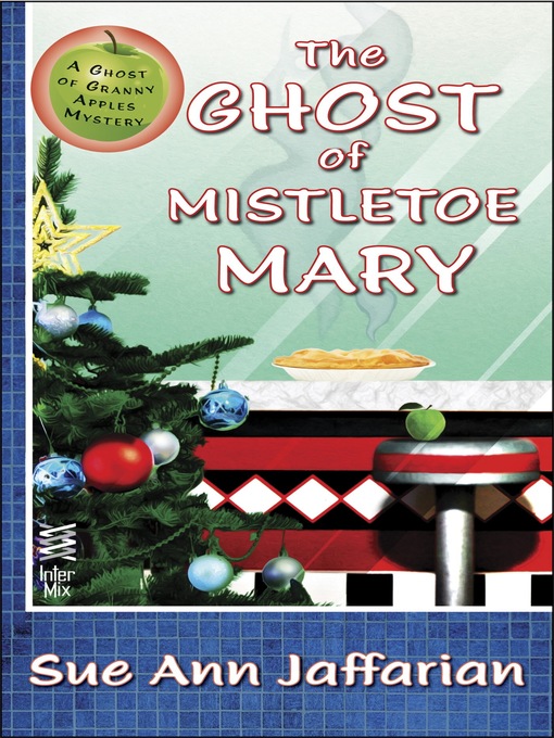 Cover image for The Ghost of Mistletoe Mary
